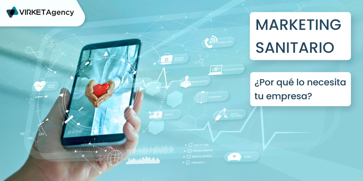 Marketing sanitario: ¿Por qué lo necesitas en tu empresa?