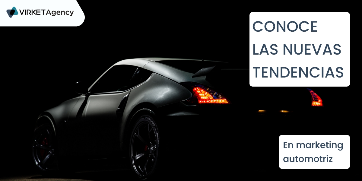 Conoce las nuevas tendencias de marketing automotriz